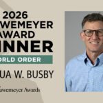 Announcement of Joshua W. Busby as the 2026 Grawemeyer Award for World Order.